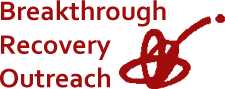 Breakthrough Recovery Outreach