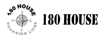 180 House