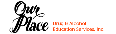 Our Place Drug and Alcohol Education Services 