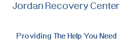 Jordan Recovery Center